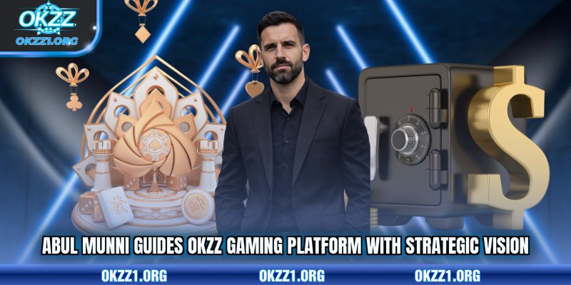 Abul Munni guides OKZZ gaming platform with strategic vision