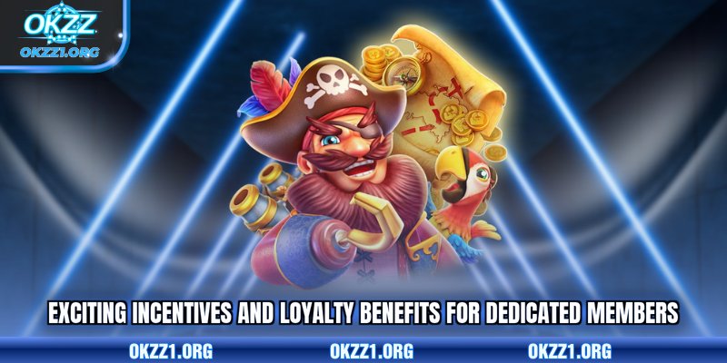 Exciting incentives and loyalty benefits for dedicated members