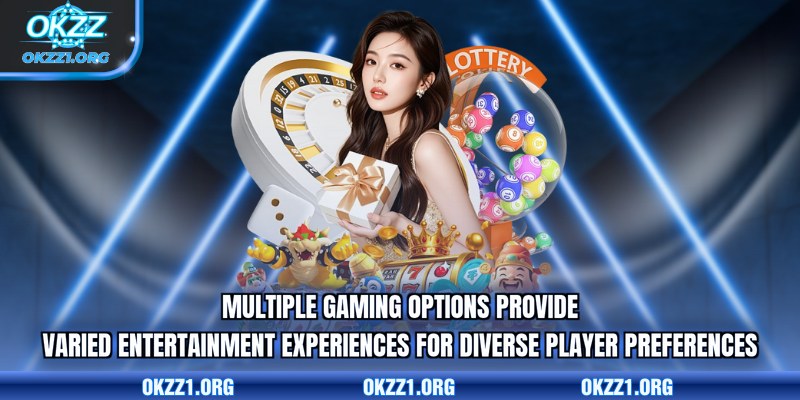 Multiple gaming options provide varied entertainment experiences for diverse player preferences