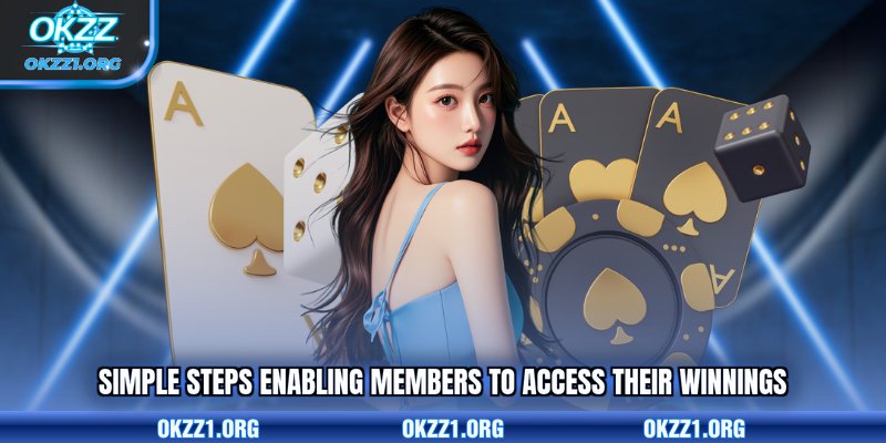 Simple steps enabling members to access their winnings