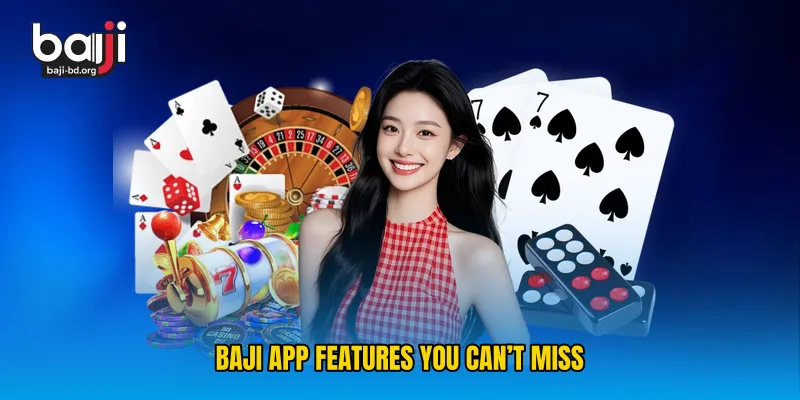 Baji App Features You Can’t Miss