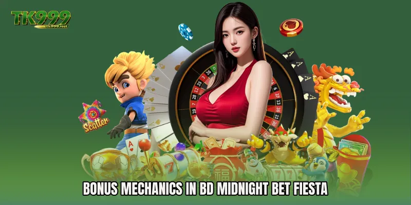 Bonus Mechanics in BD Midnight Bet Fiesta
