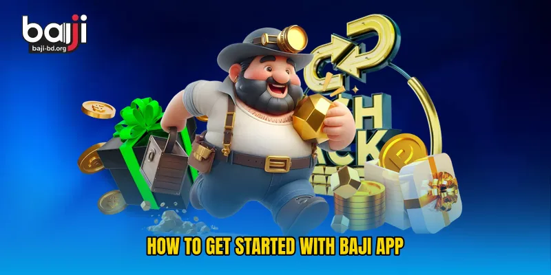How to Get Started with Baji App
