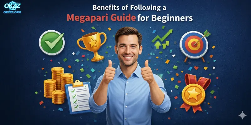 Benefits of Following a Megapari Guide for Beginners